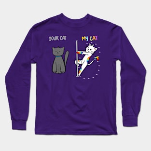 Your cat vs. my cat Long Sleeve T-Shirt